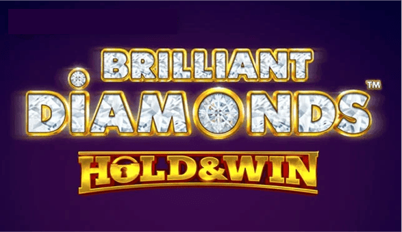 Brilliant Diamonds: Hold & Win Brilliant Diamonds: Hold & Win